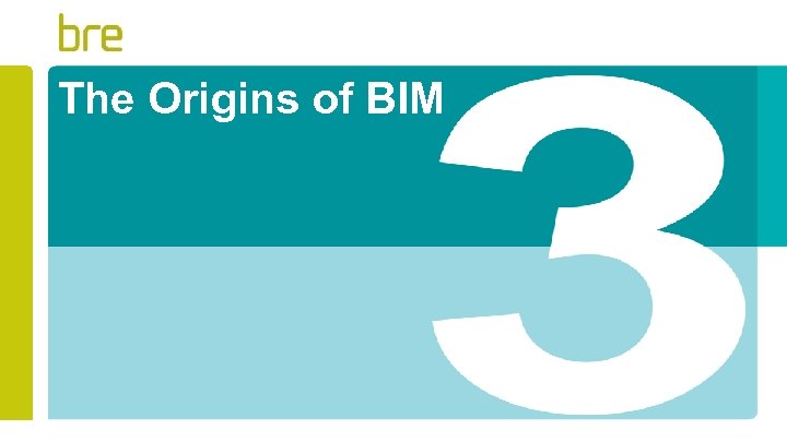 The Origins of BIM 