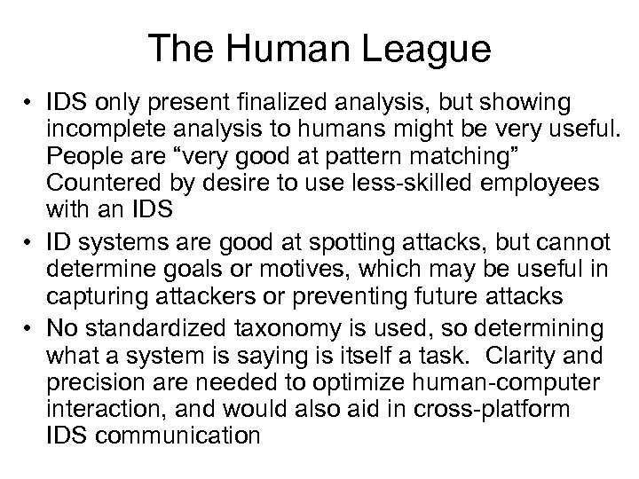 The Human League • IDS only present finalized analysis, but showing incomplete analysis to