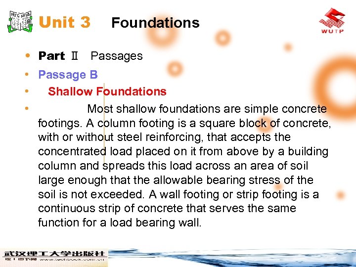 Unit 3 Foundations • Part Ⅱ Passages • Passage B • Shallow Foundations •