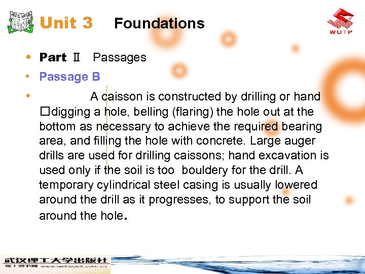 Unit 3 Foundations • Part Ⅱ Passages • Passage B • A caisson is