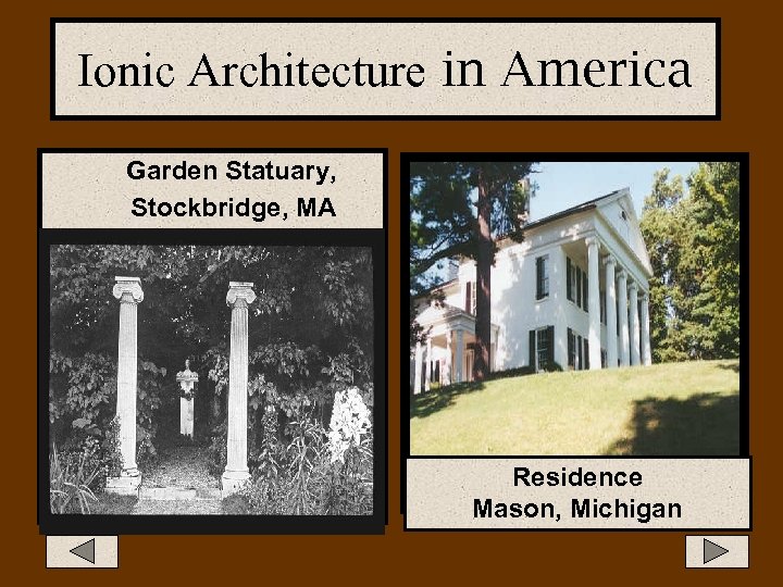Ionic Architecture in America Garden Statuary, Stockbridge, MA Residence Mason, Michigan 