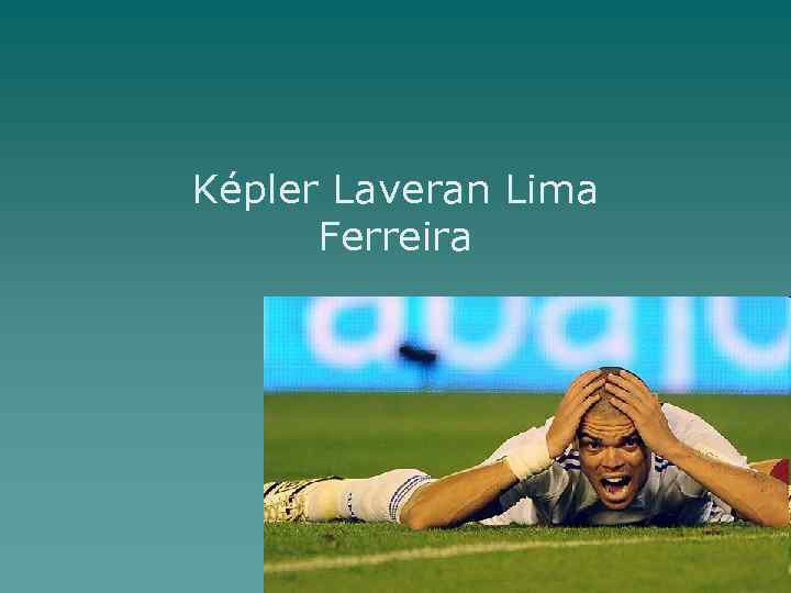 Képler Laveran Lima Ferreira 