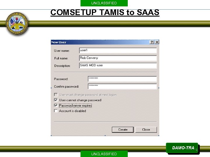 UNCLASSIFIED COMSETUP TAMIS to SAAS DAMO-TRA 9 UNCLASSIFIED 
