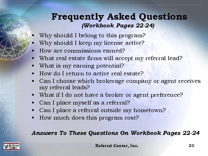 Frequently Asked Questions (Workbook Pages 22 -24) • • • Why should I belong