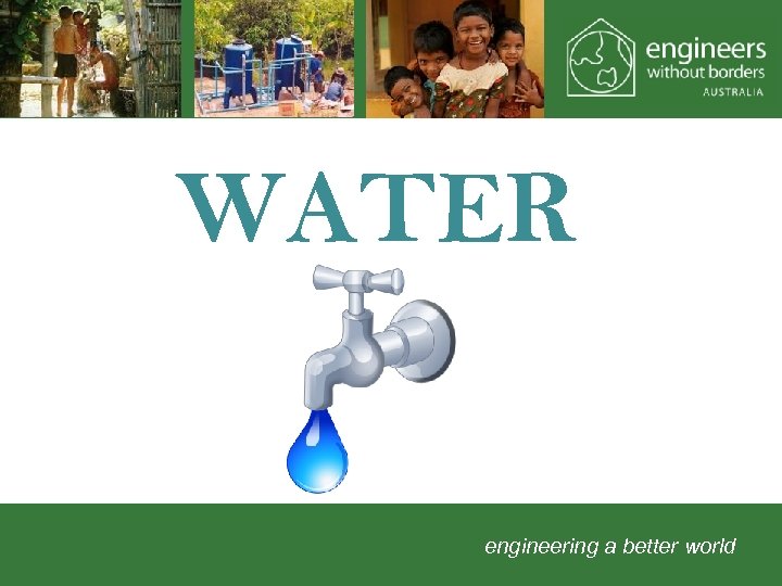 WATER engineering a better world 