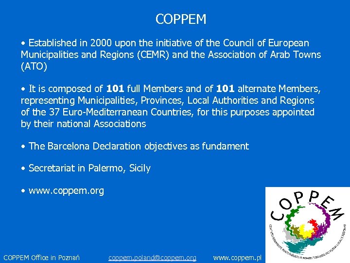 COPPEM • Established in 2000 upon the initiative of the Council of European Municipalities