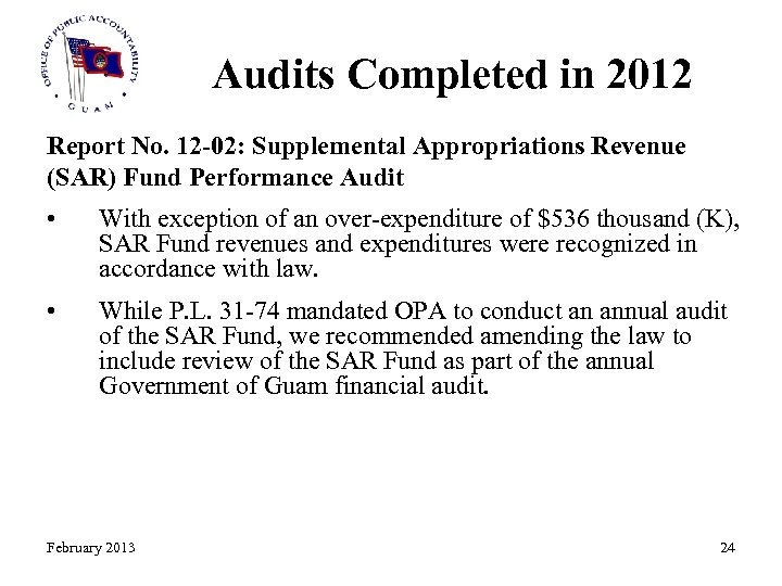 Audits Completed in 2012 Report No. 12 -02: Supplemental Appropriations Revenue (SAR) Fund Performance