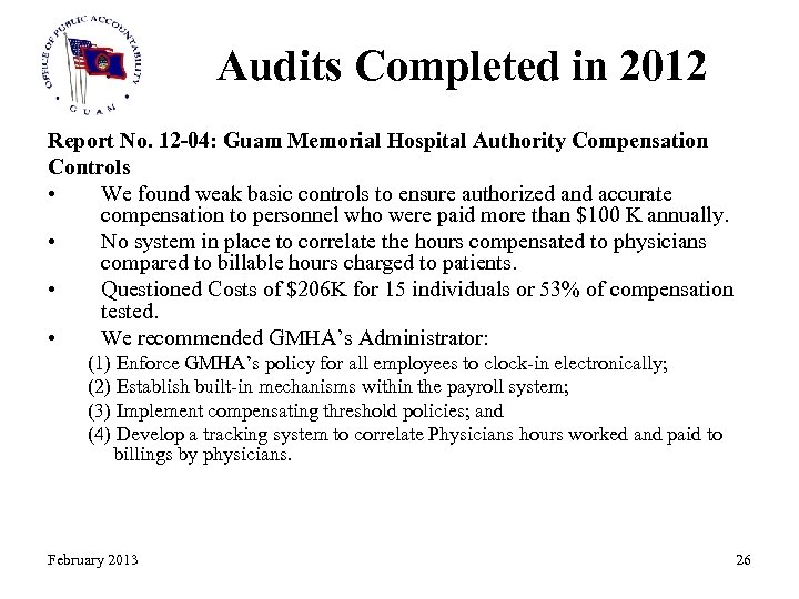 Audits Completed in 2012 Report No. 12 -04: Guam Memorial Hospital Authority Compensation Controls