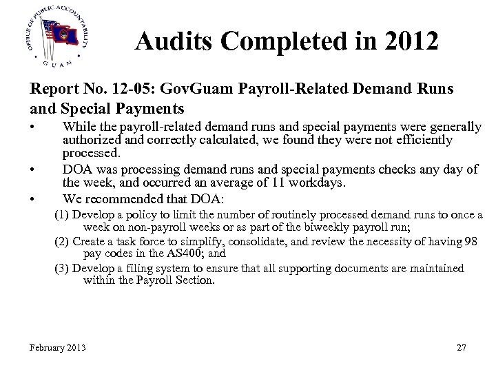 Audits Completed in 2012 Report No. 12 -05: Gov. Guam Payroll-Related Demand Runs and