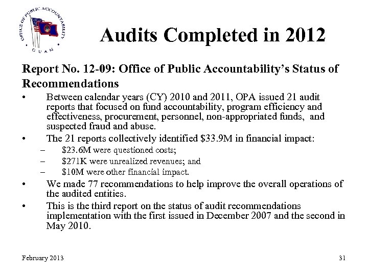 Audits Completed in 2012 Report No. 12 -09: Office of Public Accountability’s Status of