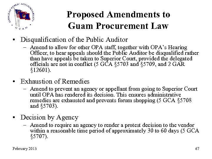 Proposed Amendments to Guam Procurement Law • Disqualification of the Public Auditor – Amend