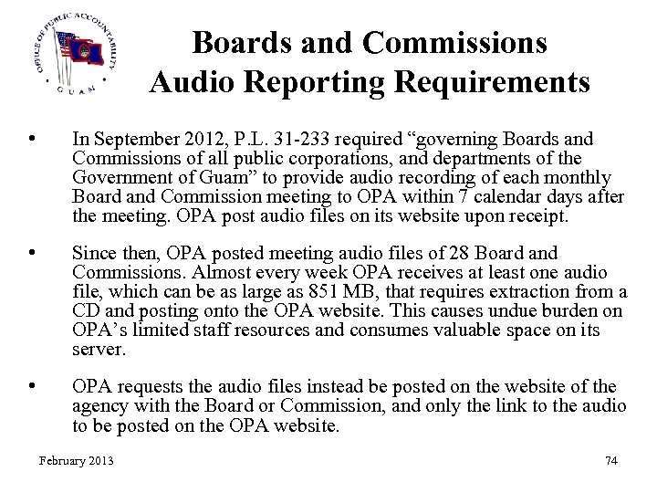 Boards and Commissions Audio Reporting Requirements • In September 2012, P. L. 31 -233