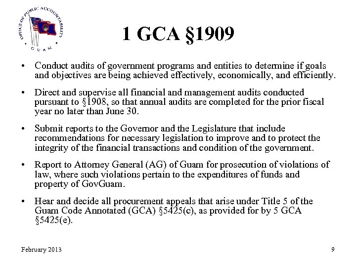 1 GCA § 1909 • Conduct audits of government programs and entities to determine