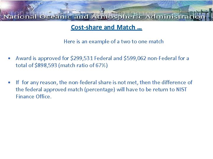 Cost-share and Match … Here is an example of a two to one match