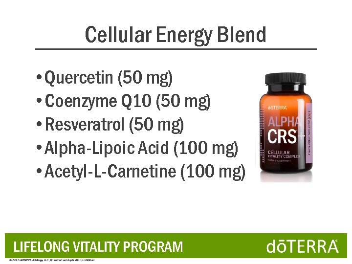 Cellular Energy Blend • Quercetin (50 mg) • Coenzyme Q 10 (50 mg) •