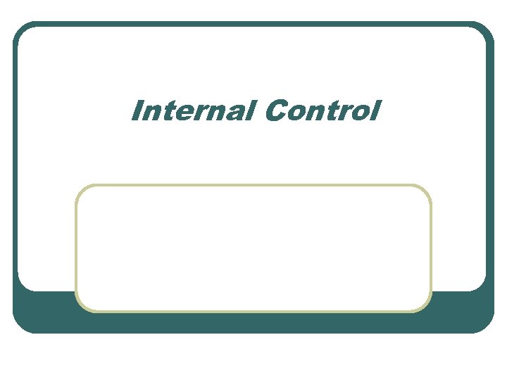 Internal Control 