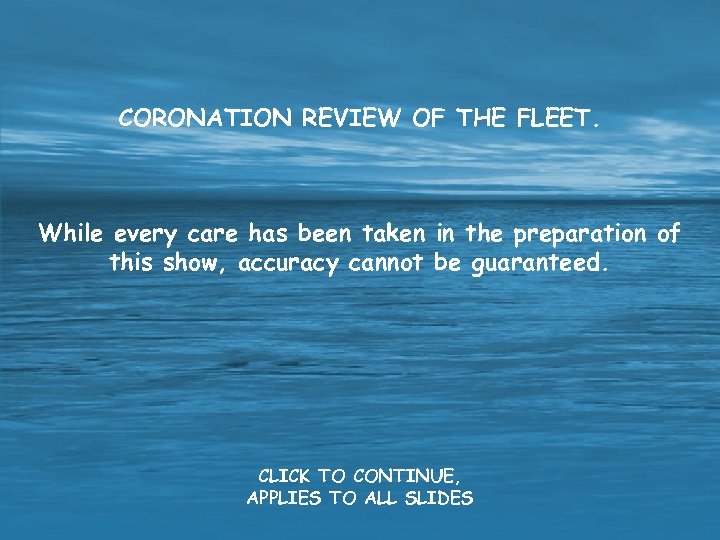 CORONATION REVIEW OF THE FLEET. While every care has been taken in the preparation