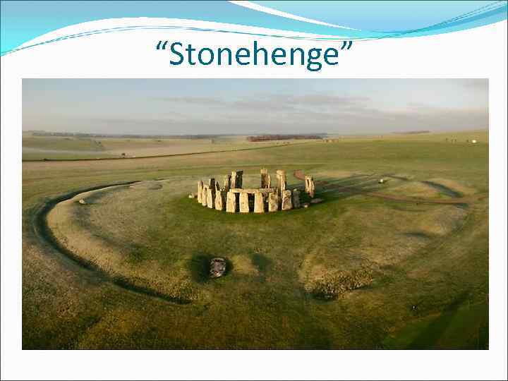 “Stonehenge” 