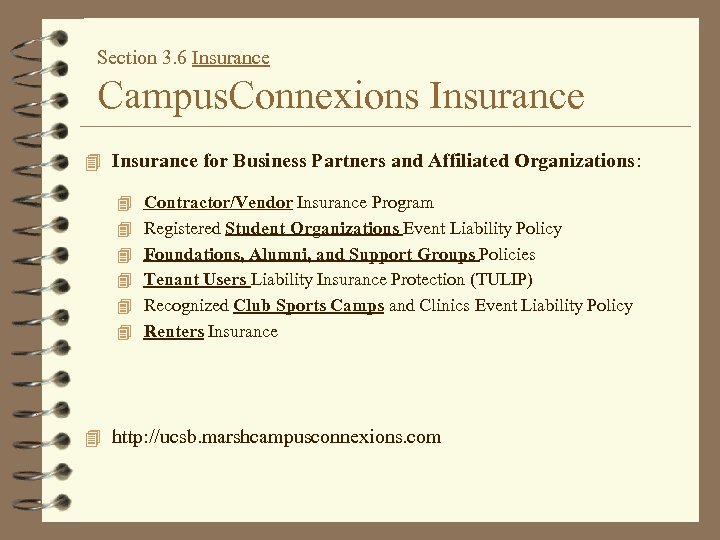 Section 3. 6 Insurance Campus. Connexions Insurance 4 Insurance for Business Partners and Affiliated