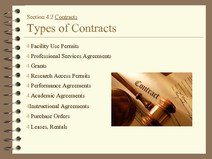 Section 4. 2 Contracts Types of Contracts 4 Facility Use Permits 4 Professional Services