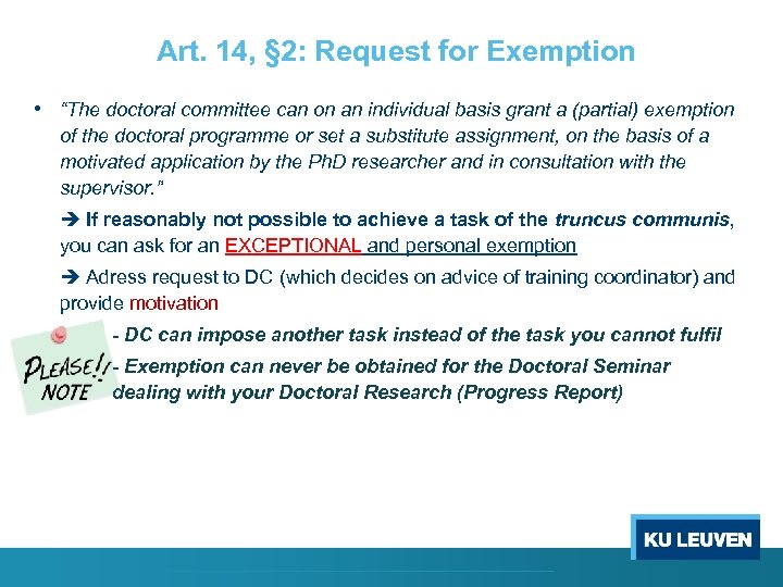 Art. 14, § 2: Request for Exemption • “The doctoral committee can on an