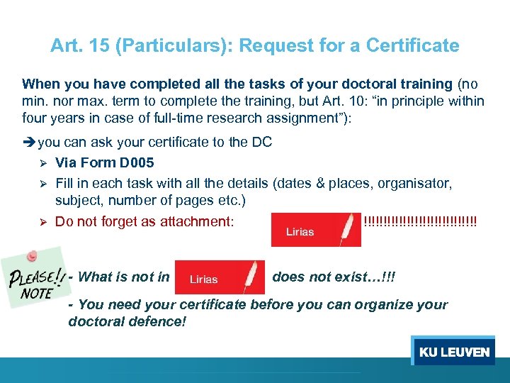 Art. 15 (Particulars): Request for a Certificate When you have completed all the tasks