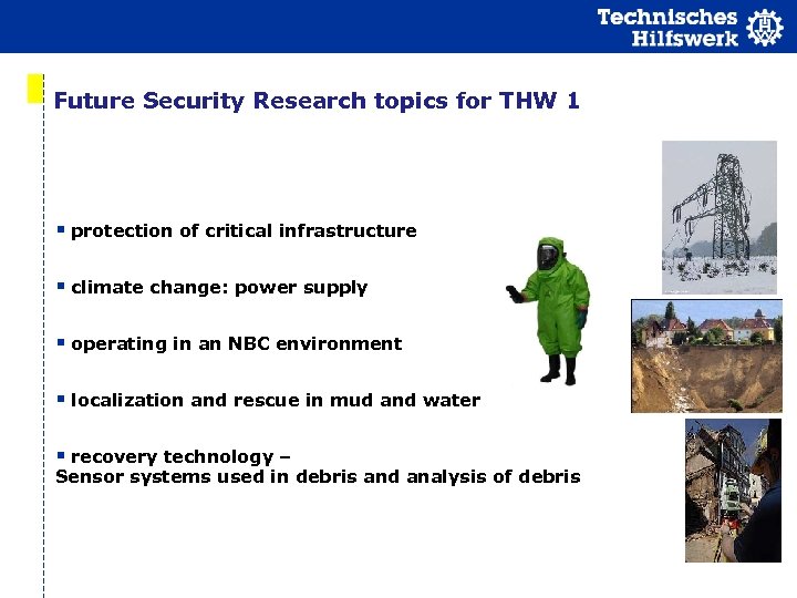 Future Security Research topics for THW 1 protection of critical infrastructure climate change: power