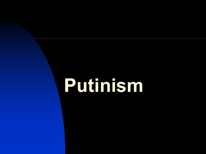 Putinism 