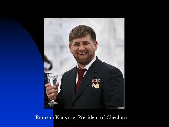 Ramzan Kadyrov, President of Chechnya 