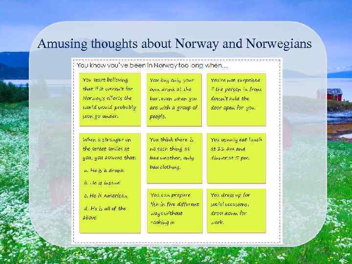 Amusing thoughts about Norway and Norwegians 