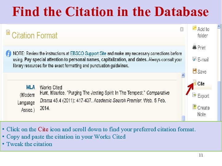 Find the Citation in the Database • Click on the Cite icon and scroll