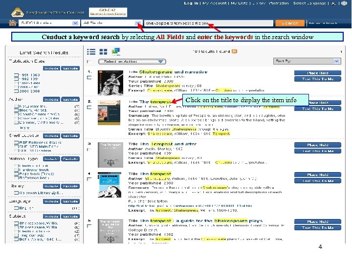Conduct a keyword search by selecting All Fields and enter the keywords in the