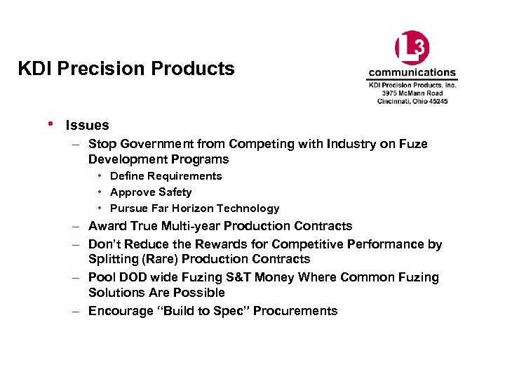 KDI Precision Products • Issues – Stop Government from Competing with Industry on Fuze