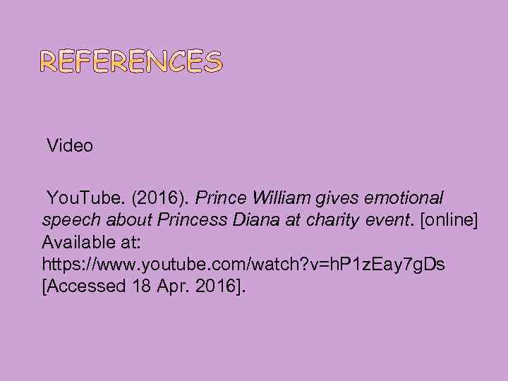 Video You. Tube. (2016). Prince William gives emotional speech about Princess Diana at charity