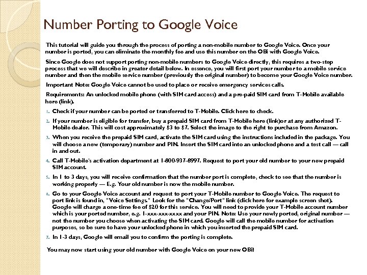 Number Porting to Google Voice This tutorial will guide you through the process of