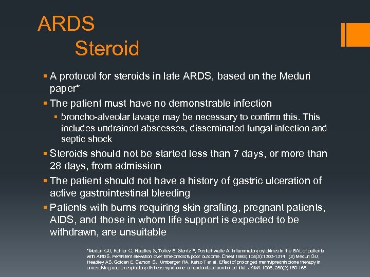 ARDS Steroid § A protocol for steroids in late ARDS, based on the Meduri