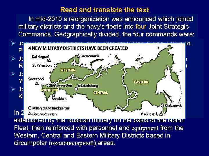 Read and translate the text In mid-2010 a reorganization was announced which joined military