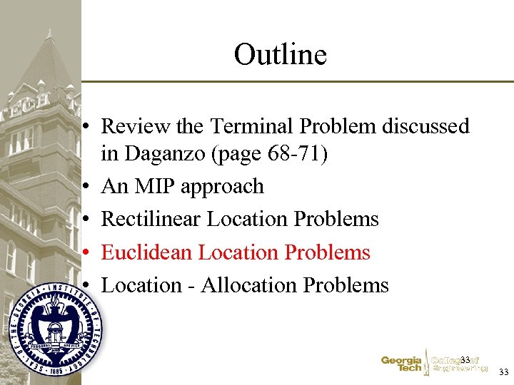 Outline • Review the Terminal Problem discussed in Daganzo (page 68 -71) • An