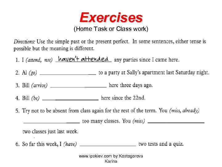 Exercises (Home Task or Class work) www. ipskiev. com by Kostogorova Karina 