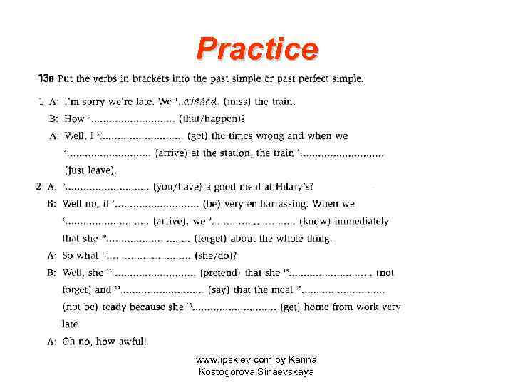 Practice www. ipskiev. com by Karina Kostogorova Sinaevskaya 