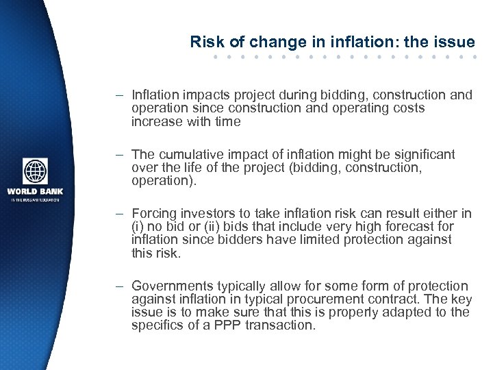 Risk of change in inflation: the issue – Inflation impacts project during bidding, construction