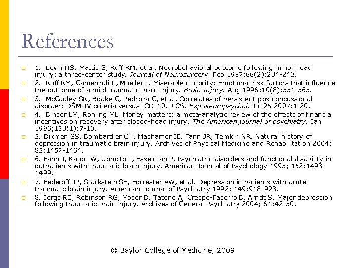 References p p p p 1. Levin HS, Mattis S, Ruff RM, et al.
