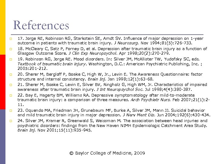 References p p p p 17. Jorge RE, Robinson RG, Starkstein SE, Arndt SV.