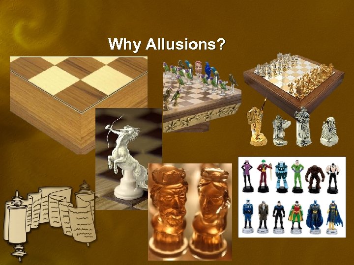 Why Allusions? 