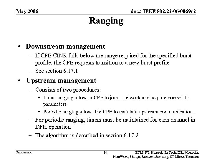 May 2006 doc. : IEEE 802. 22 -06/0069 r 2 Ranging • Downstream management