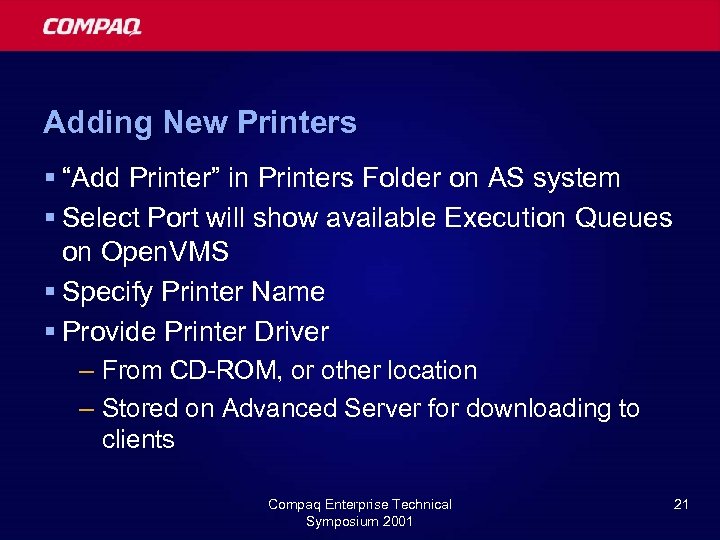 Adding New Printers § “Add Printer” in Printers Folder on AS system § Select