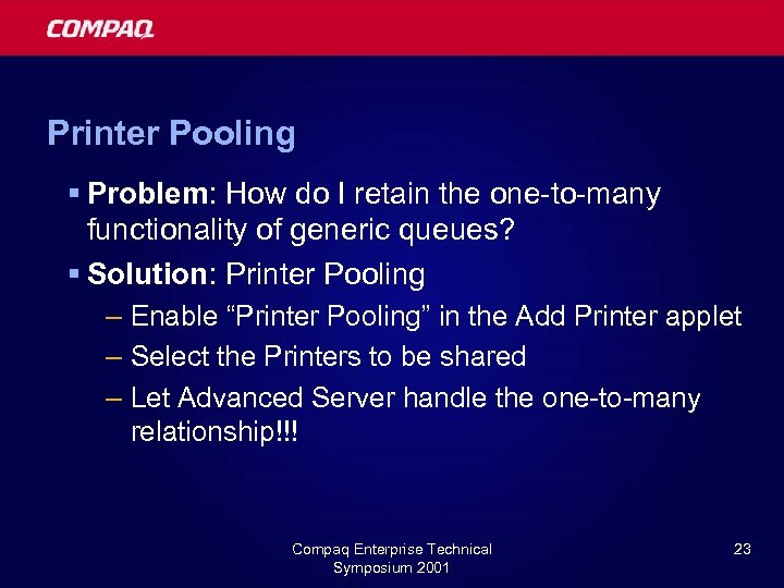 Printer Pooling § Problem: How do I retain the one-to-many functionality of generic queues?