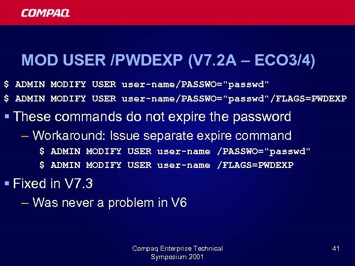 MOD USER /PWDEXP (V 7. 2 A – ECO 3/4) $ ADMIN MODIFY USER