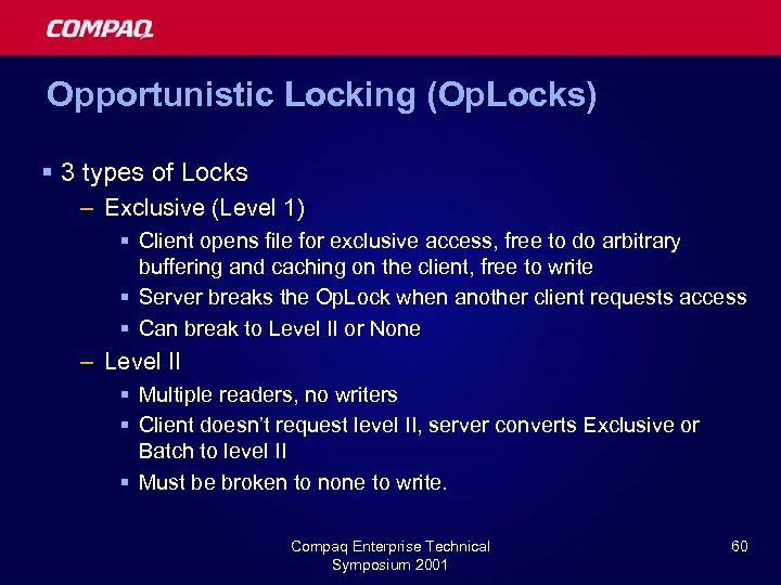 Opportunistic Locking (Op. Locks) § 3 types of Locks – Exclusive (Level 1) §