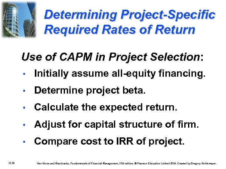 Determining Project-Specific Required Rates of Return Use of CAPM in Project Selection: • •
